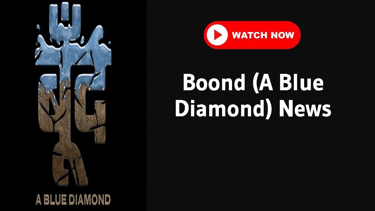 Boond (A Blue Diamond)