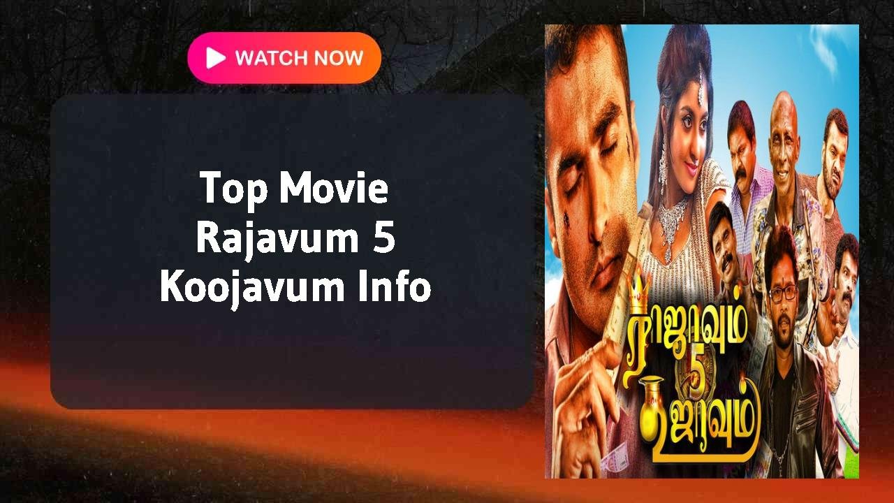 Rajavum 5 Koojavum